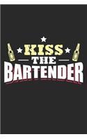 Kiss The Bartender