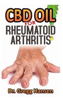 CBD Oil for Rheumatoid Arthritis