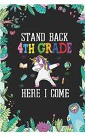 Stand Back 4th Grade Here I Come