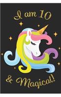 Unicorn Journal I am 10 & Magical
