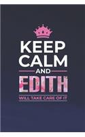 Keep Calm and Edith Will Take Care of It