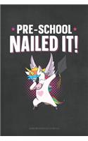 Preschool Nailed it!