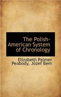 The Polish-American System of Chronology