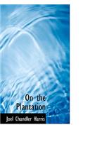On the Plantation: (English)