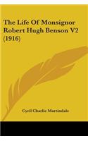 Life Of Monsignor Robert Hugh Benson V2 (1916)