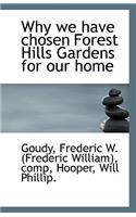 Why We Have Chosen Forest Hills Gardens for Our Home