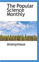 The Popular Science Monthly: (English)