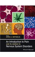 An Introduction to Pain and its relation to Nervous System Disorders