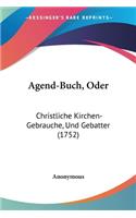 Agend-Buch, Oder