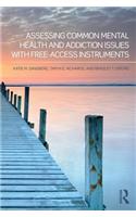 Assessing Common Mental Health and Addiction Issues With Free-Access Instruments
