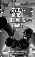 Style in British Television Drama