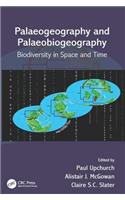 Palaeogeography and Palaeobiogeography: Biodiversity in Space and Time