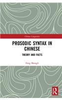 Prosodic Syntax in Chinese