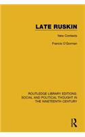 Late Ruskin