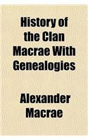 History of the Clan MacRae with Genealogies