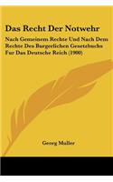 Das Recht Der Notwehr