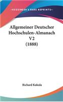 Allgemeiner Deutscher Hochschulen-Almanach V2 (1888)