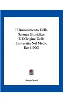 Il Rinascimento Della Scienza Giuridica