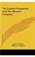 The London Companies and the Masons' Company