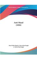 Anti-Maud (1856)