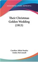 Their Christmas Golden Wedding (1913)
