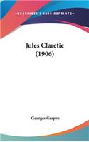 Jules Claretie (1906)