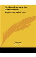 Die Kunstdenkmaler Des Kreises Lorrach