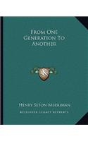 From One Generation To Another: (English)