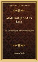 Mediumship And Its Laws