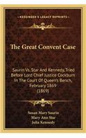 Great Convent Case