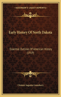 Early History Of North Dakota