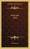 Going Value (1914)
