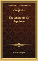 Anatomy Of Happiness