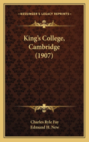 King's College, Cambridge (1907)