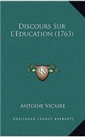 Discours Sur l'Education (1763)