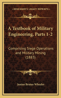Textbook of Military Engineering, Parts 1-2