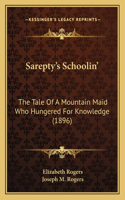 Sarepty's Schoolin'