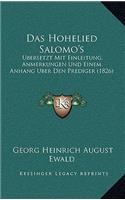 Das Hohelied Salomo's: Ubersetzt Mit Einleitung, Anmerkungen Und Einem Anhang Uber Den Prediger (1826)