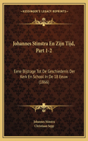 Johannes Stinstra En Zijn Tijd, Part 1-2