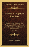 Warren, a Tragedy in Five Acts