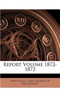 Report Volume 1872-1873: (English)