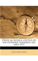 Desde mi butaca, critica de los estrenos teatrales del año 1917