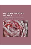 The Granite Monthly Volume 8; A Magazine of Literature, History and State Progress