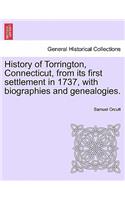 History of Torrington, Connecticut, from Its First Settlement in 1737, with Biographies and Genealogies.