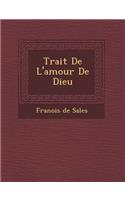 Trait de L'Amour de Dieu: (French)
