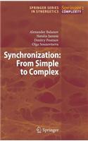 Synchronization: From Simple to Complex