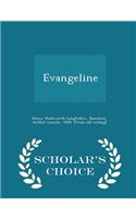 Evangeline - Scholar's Choice Edition