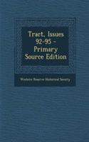 Tract, Issues 92-95 - Primary Source Edition
