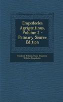 Empedocles Agrigentinus, Volume 2 - Primary Source Edition