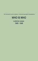 Who is Who in British Guiana - 1945 - 1948